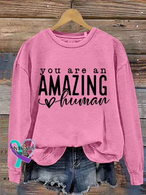 You Are An Amazing Human Art Print Pattern Casual Sweatshirt Pink / S