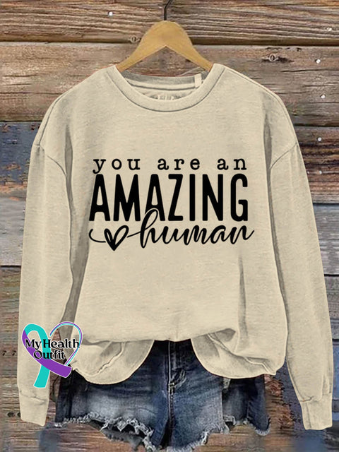 You Are An Amazing Human Art Print Pattern Casual Sweatshirt Sand / S