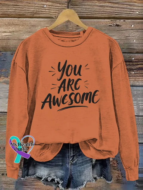 You Are Awesome Art Print Casual Sweatshirt Orange / S