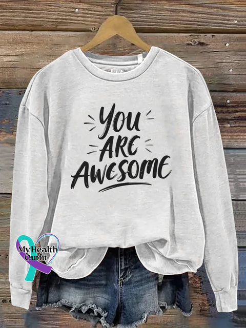 You Are Awesome Art Print Casual Sweatshirt White / S