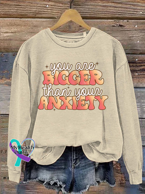 You Are Bigger Than Your Anxiety Art Print Pattern Casual Sweatshirt Sand / S