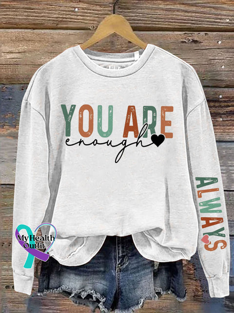 You Are Enough Always Motivational Positive Daily Letter Print Casual Sweatshirt White / S