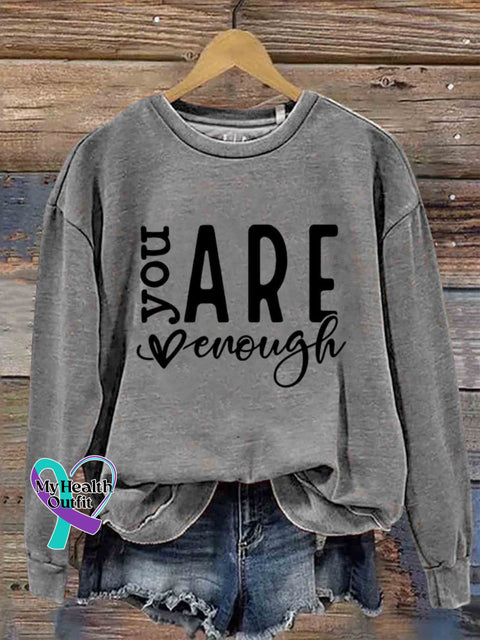 You Are Enough Art Casual Sweatshirt Grey / S