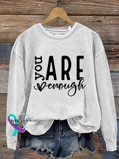 You Are Enough Art Casual Sweatshirt White / S