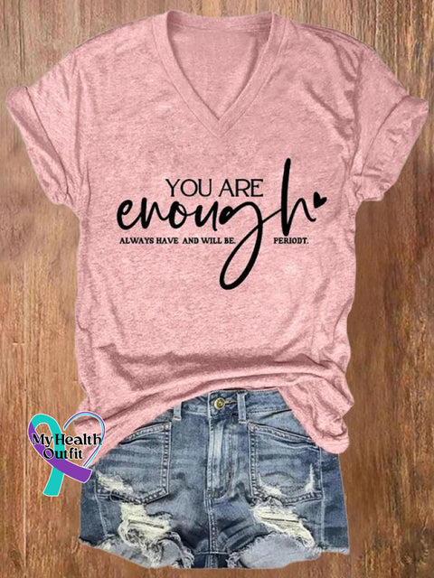 You Are Enough Art Print Casual T-Shirt Pink / S
