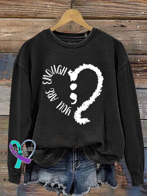 You Are Enough Continue Print Casual Sweatshirt Black / S