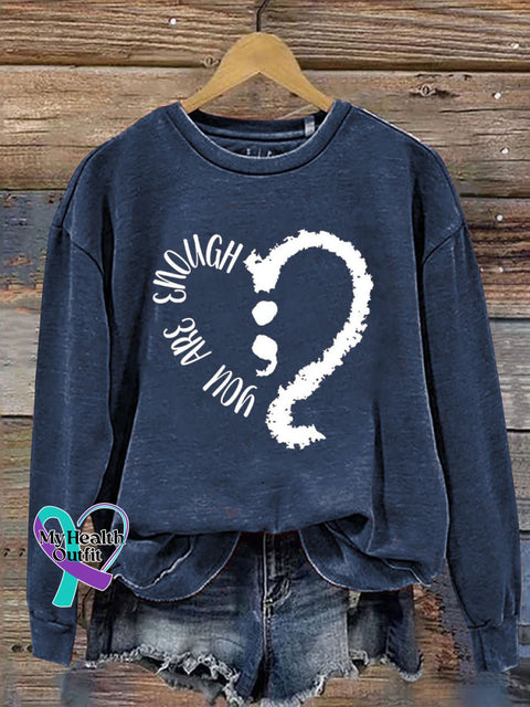 You Are Enough Continue Print Casual Sweatshirt Blue / S