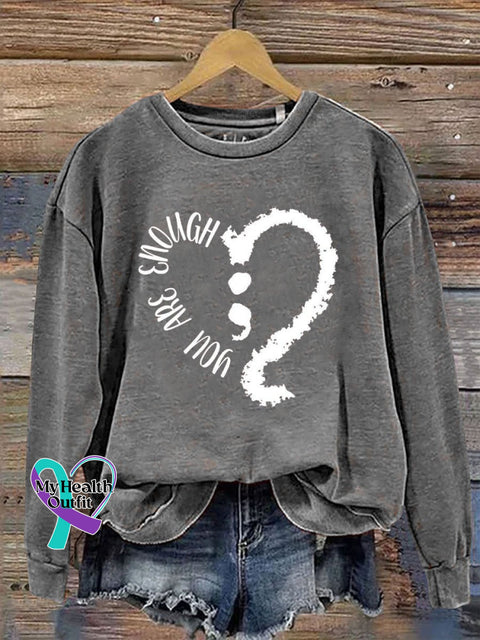 You Are Enough Continue Print Casual Sweatshirt Grey / S