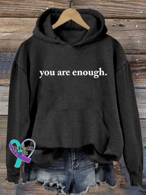 You Are Enough Inspirational Letter Print Casual Hoodie Sweatshirt Black / S