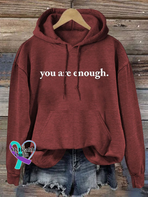 You Are Enough Inspirational Letter Print Casual Hoodie Sweatshirt Maroon / S