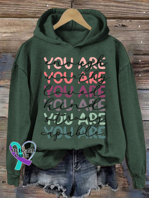 You Are Enough Loved Worthy Kind Strong Letter Print Casual Sweatshirt Green / S