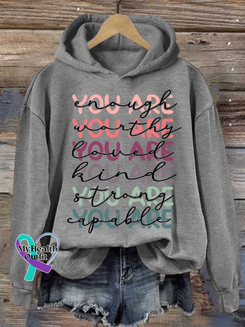 You Are Enough Loved Worthy Kind Strong Letter Print Casual Sweatshirt Grey / S