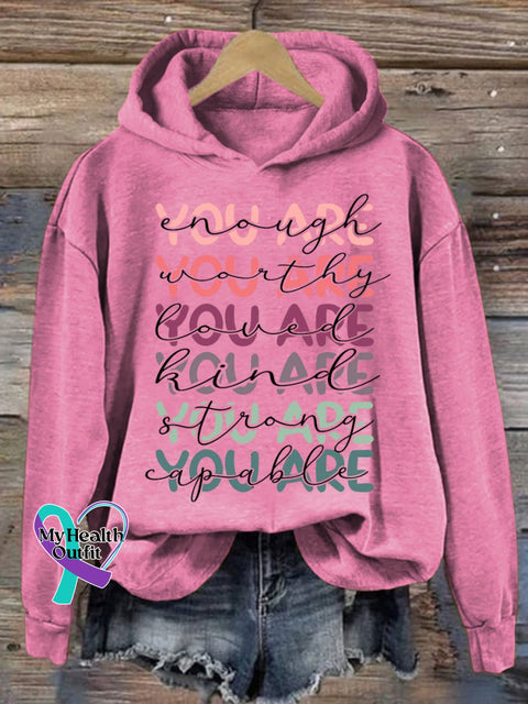 You Are Enough Loved Worthy Kind Strong Letter Print Casual Sweatshirt Pink / S