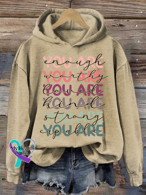 You Are Enough Loved Worthy Kind Strong Letter Print Casual Sweatshirt Sand / S