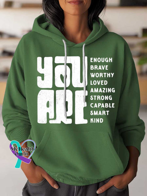 You Are Enough Mental Health Awareness Art Casual Hoodie Sweatshirt Green / S