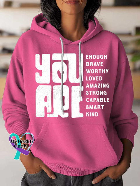 You Are Enough Mental Health Awareness Art Casual Hoodie Sweatshirt Pink / S