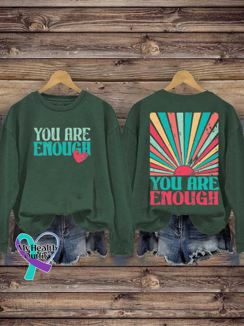 YOU ARE ENOUGH Mental Health Awareness Casual Sweatshirt Green / S