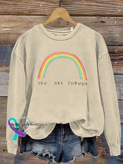 YOU ARE ENOUGH Mental Health Matters Rainbow Casual Sweatshirt Sand / S