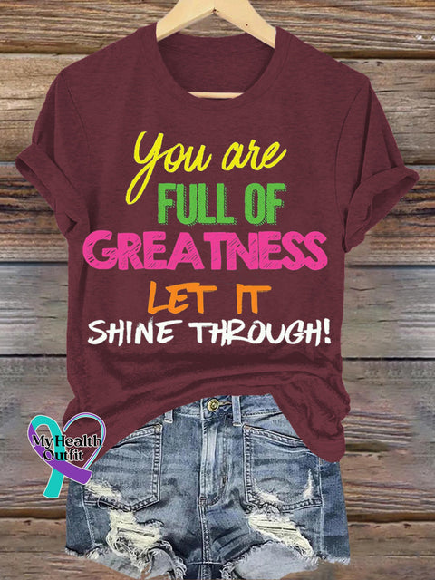 You Are Full Of Greatness Let It Shine Through Printed Casual Round Neck Short Sleeve T-Shirt Brown / S