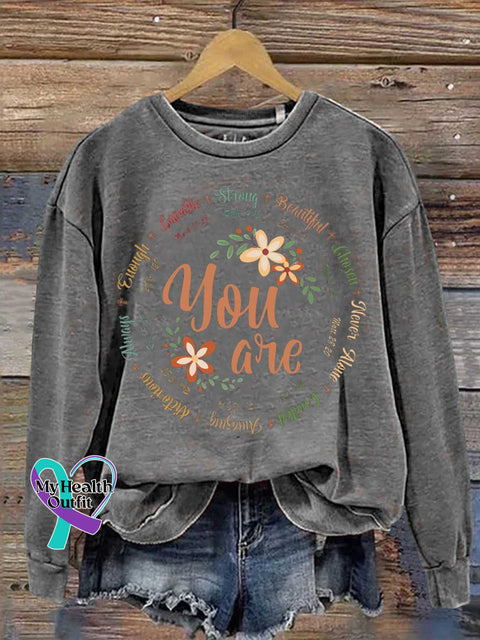 You Are Mental Health Awareness Casual Sweatshirt Grey / S