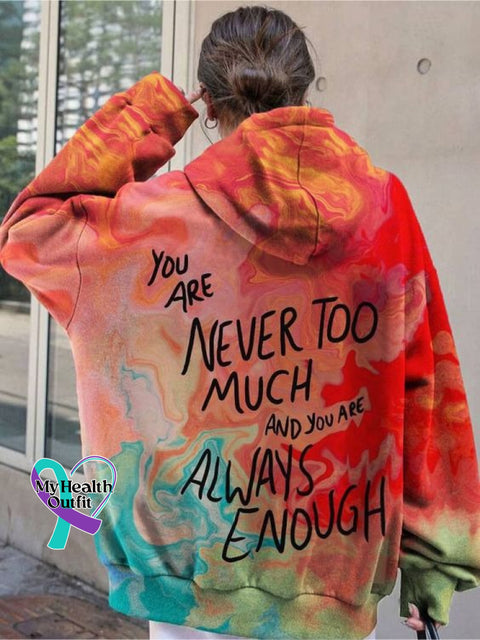You Are Never Enough Casual Hoodie Sweatshirt