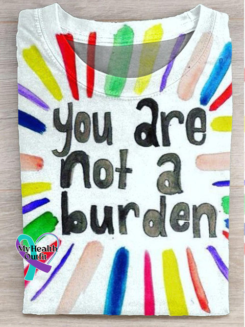 You Are Not Burden Printed Casual Crew Neck Short Sleeve T-Shirt Multicolor / S