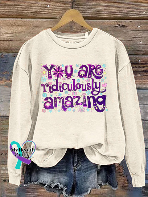 You Are Ridiculously Amazing Crew Neck Sweatshirt Beige / S
