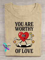You Are Worthy Of Love T-shirt Apricot / S