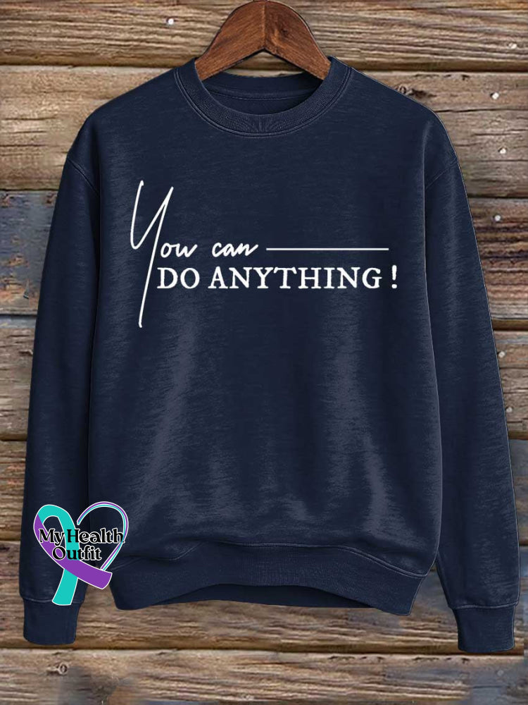 You Can Do Anything Print Casual Sweatshirt Blue / S