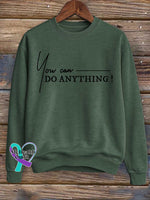 You Can Do Anything Print Casual Sweatshirt Green / S