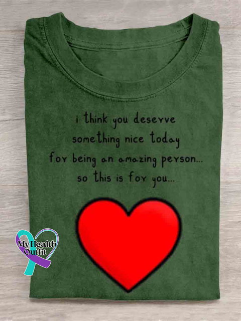 You Deserve Something Art T shirt Green / S