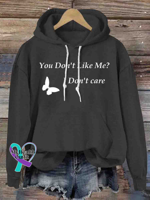 You Don’t Like Me? Casual Hoodie Sweatshirt Black / S