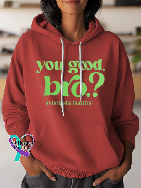 You Good Bro Art Casual Hoodie Sweatshirt Red / S
