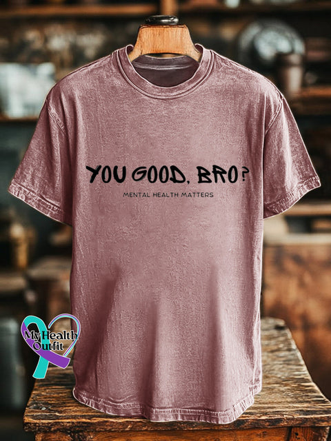 You Good Bro Men’s Mental Health Matters Printed Casual Crew Neck Short Sleeve T-Shirt Pink / S