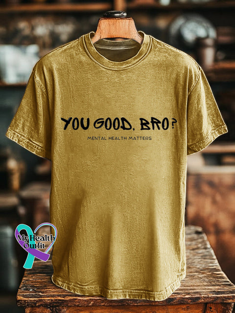 You Good Bro Men’s Mental Health Matters Printed Casual Crew Neck Short Sleeve T-Shirt Yellow / S