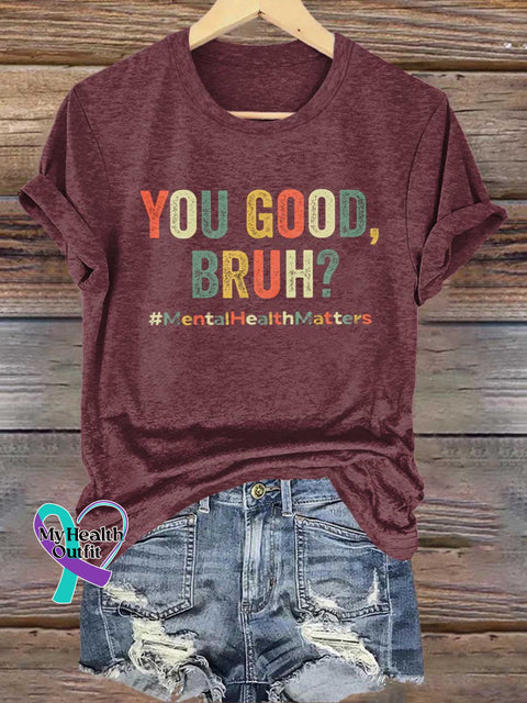 YOU GOOD BRUH? Mental Health Matters T-shirt Red / S