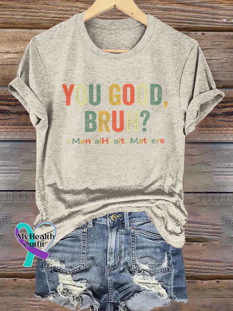 YOU GOOD BRUH? Mental Health Matters T-shirt Sand / S