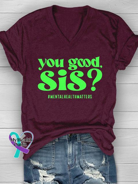 You Good Sis Mental Health Awareness T-Shirt Red / S