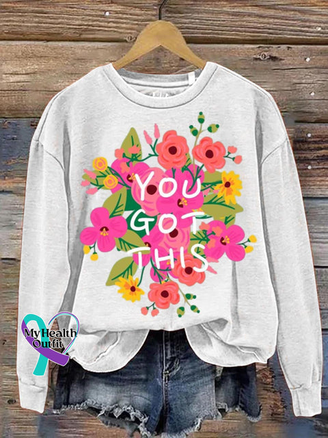 You Got This Floral Pattern Art Print Casual Sweatshirt White / S