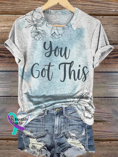 You Got This Printed Casual Round Neck Short Sleeve T-Shirt Multicolor / S