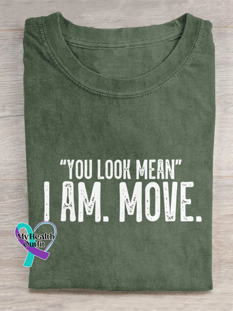 You Look Mean I Am Move Art Print Casual T-Shirt Green / S