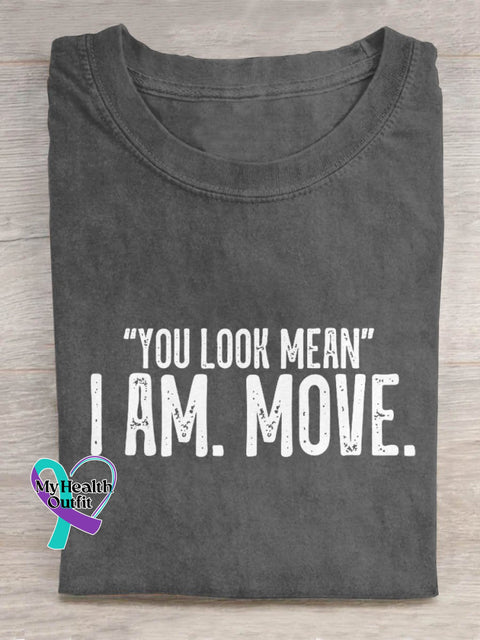 You Look Mean I Am Move Art Print Casual T-Shirt Grey / S