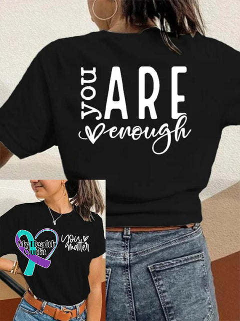 You Matter Are Enough Art Print Casual T-Shirt Black / S