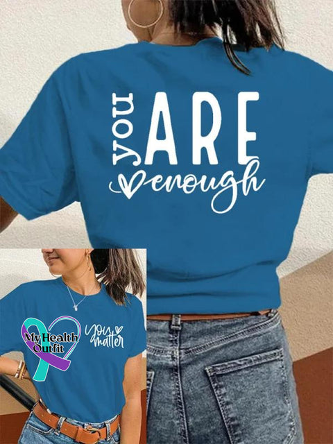 You Matter Are Enough Art Print Casual T-Shirt Blue / S