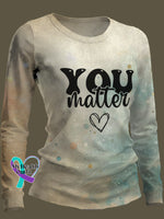 You Matter Art Print Casual Long Sleeve Sweatshirt Multicolor / S