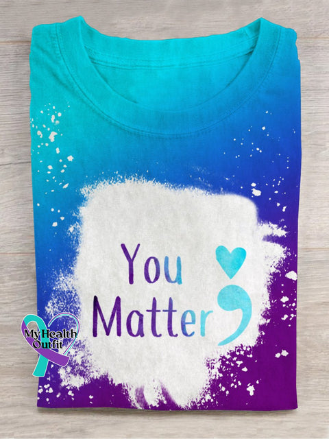 You Matter Casual Print T-Shirt Multicolor / S