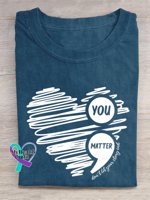 You Matter Don’t Let Strong End Letter Print T-Shirt Navy Blue / S