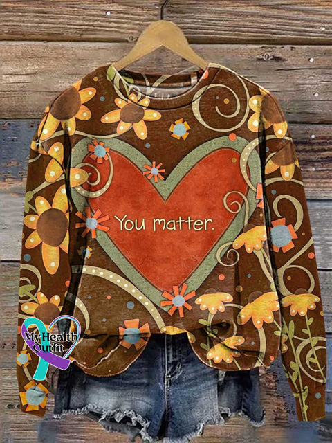 You Matter Heart Casual Sweatshirt Multicolor / S