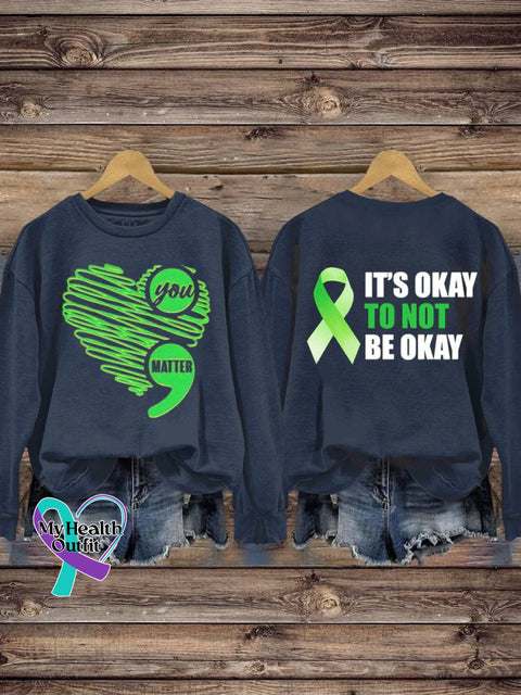 You Matter It’s Okay To Not Be Health Awareness Pattern Print Casual Sweatshirt Dark Blue / S