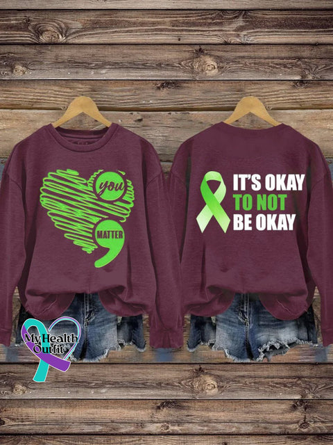 You Matter It’s Okay To Not Be Health Awareness Pattern Print Casual Sweatshirt Dark Red / S